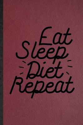 Book cover for Eat Sleep Diet Repeat