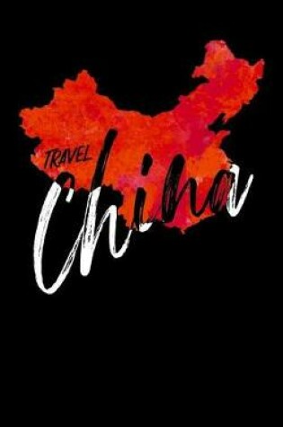 Cover of Travel China