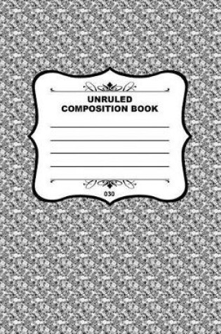 Cover of Unruled Composition Book 030