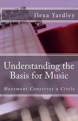 Book cover for Understanding the Basis for Music