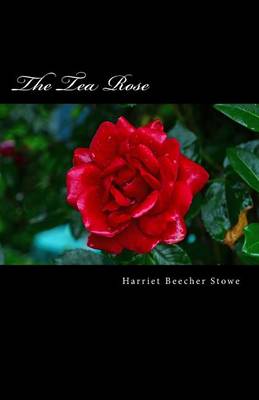 Book cover for The Tea Rose