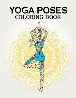 Book cover for Yoga Poses Coloring Book