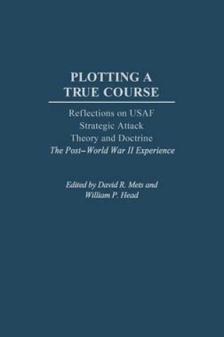 Cover of Plotting a True Course