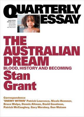 Book cover for The Australian Dream: Blood, History and Becoming: Quarterly Essay 64