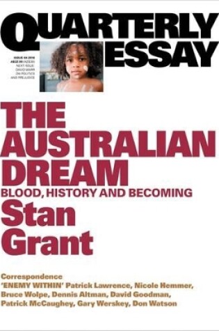 Cover of The Australian Dream: Blood, History and Becoming: Quarterly Essay 64