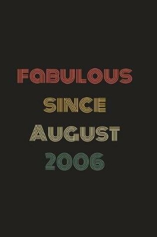 Cover of Fabulous Since August 2006