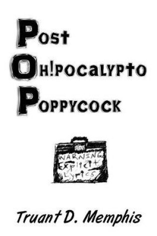 Cover of Post Oh!pocalypto Poppycock