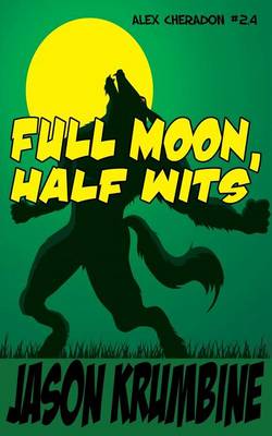 Book cover for Full Moon, Half Wits