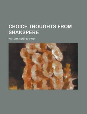 Book cover for Choice Thoughts from Shakspere