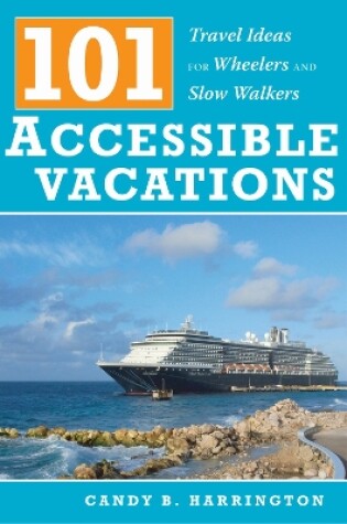 Cover of 101 Accessible Vacations