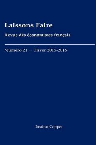 Cover of Laissons Faire - n.21 - hiver 2015-2016