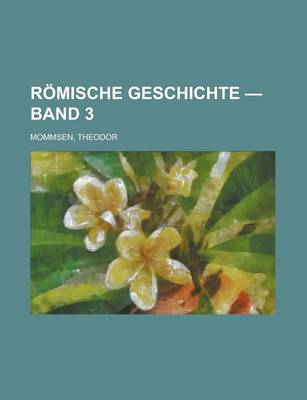 Book cover for Romische Geschichte - Band 3