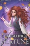 Book cover for The Changeling's Fortune