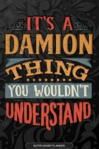 Cover of It's A Damion Thing You Wouldn't Understand