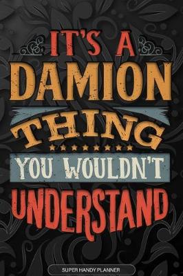 Book cover for It's A Damion Thing You Wouldn't Understand