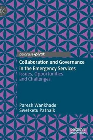 Cover of Collaboration and Governance in the Emergency Services
