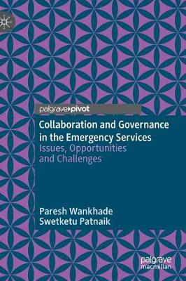 Book cover for Collaboration and Governance in the Emergency Services