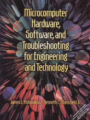 Book cover for Microcomputer Hardware, Software, and Troubleshooting for Engineering and Technology