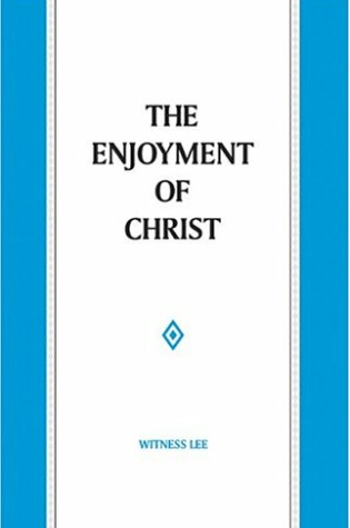 Cover of Enjoyment of Christ