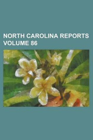 Cover of North Carolina Reports Volume 86