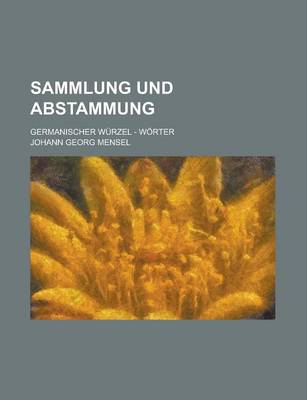 Book cover for Sammlung Und Abstammung; Germanischer Wurzel - Worter