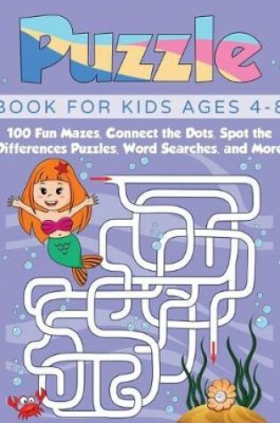 Cover of Puzzle Book for Kids Ages 4-8