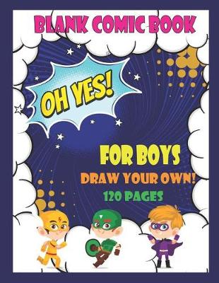 Book cover for Blank Comic Book For Boys