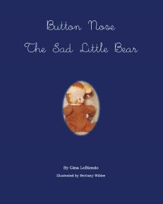 Cover of Button Nose the Sad Little Bear