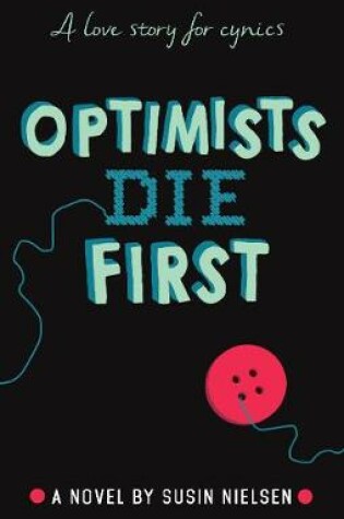 Cover of Optimists Die First