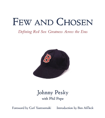 Book cover for Few and Chosen Red Sox