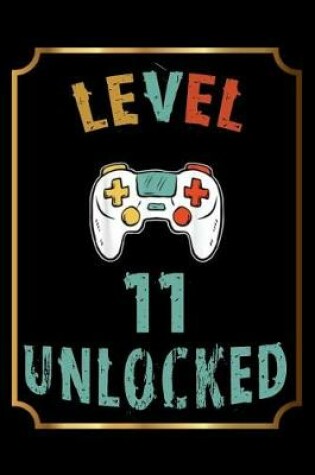 Cover of Level 11 Unlocked