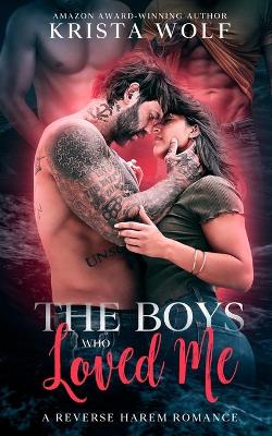 Book cover for The Boys Who Loved Me