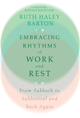 Book cover for Embracing Rhythms of Work and Rest