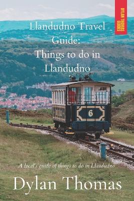 Book cover for Llandudno Travel Guide