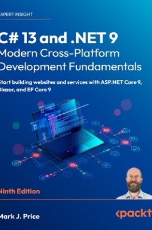 Cover of C# 13 and .NET 9 – Modern Cross-Platform Development Fundamentals