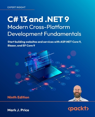 Cover of C# 13 and .NET 9 – Modern Cross-Platform Development Fundamentals