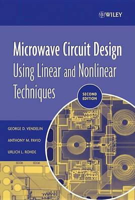 Book cover for Microwave Circuit Design Using Linear and Nonlinear Techniques