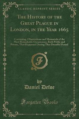 Book cover for The History of the Great Plague in London, in the Year 1665