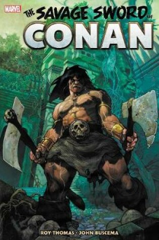 Cover of Savage Sword Of Conan: The Original Marvel Years Omnibus Vol. 2