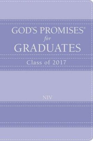 Cover of God's Promises for Graduates: Class of 2017 - Lavender