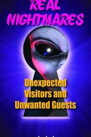 Cover of Real Nightmares (Book 6): Unexpected Visitors and Unwanted Guests