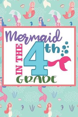 Book cover for Mermaid In The 4th Grade