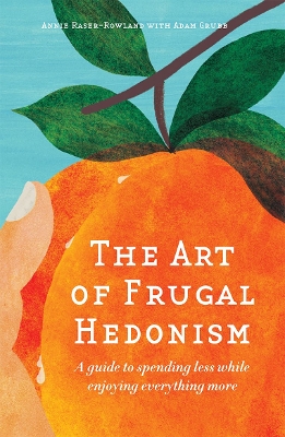 Book cover for The Art of Frugal Hedonism