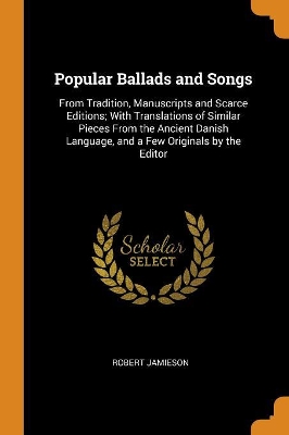 Book cover for Popular Ballads and Songs