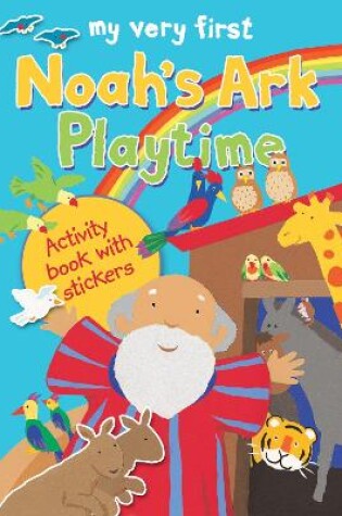 Cover of My Very First Noah's Ark Playtime