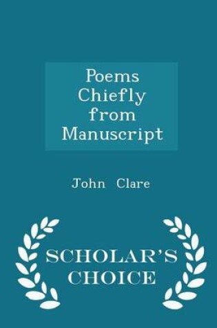 Cover of Poems Chiefly from Manuscript - Scholar's Choice Edition