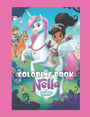 Book cover for Nella The Princess Knight Coloring Book
