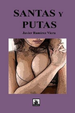 Cover of Santas Y Putas (Epub)