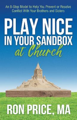 Book cover for Play Nice in Your Sandbox at Church