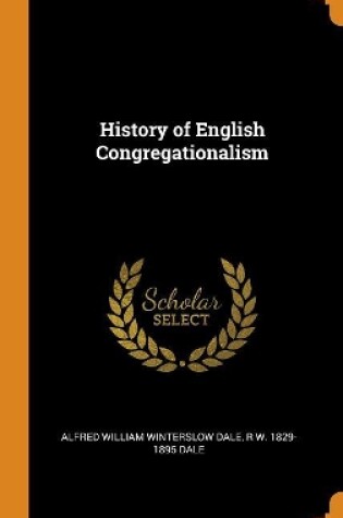 Cover of History of English Congregationalism